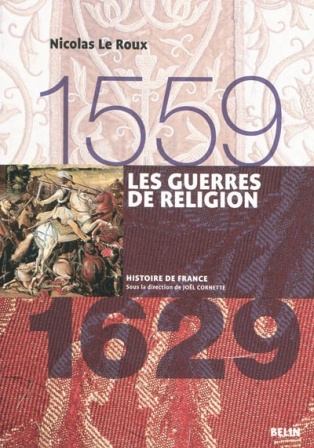 Nicolas Le Roux : «Découvrir les protestants a été un choc pour les catholiques»