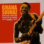 Ghana Soundz vol2